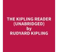 The Kipling Reader (unabridged) (audiolibro)