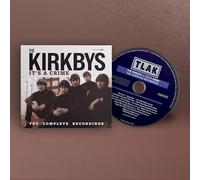 The Kirkbys - It's A Crime - The Complete Recordings