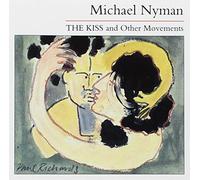 the kiss and other movements (nyman
