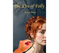 The Kiss of Folly