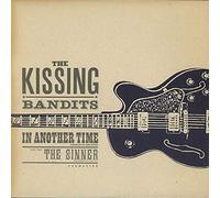 The Kissing Bandits - In Another Time