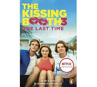 THE KISSING BOOTH 3: ONE LAST TIME