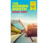 The Kissing Booth: Road Trip!: World Book Day 2020