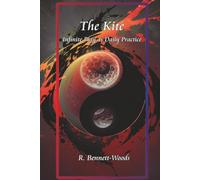 The Kite: In Infinite Play as Daily Practice