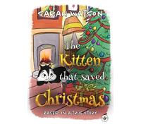 The Kitten That Saved Christmas