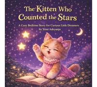 The Kitten Who Counted the Stars