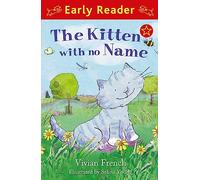 The Kitten With No Name (Early Reader)