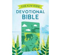 The KJV Kids' Devotional Bible: Featuring Art from the Popular 365 Best Loved Bible Stories for Kids