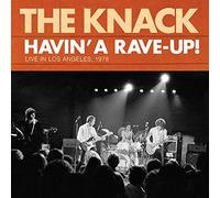 The Knack - Havin' A Rave-Up! Live LA 1978