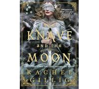 The Knave and the Moon: 2 (The Stonewater Kingdom)