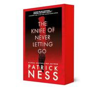 The Knife Of Never Letting Go (Chaos Walking) [Idioma Inglés]