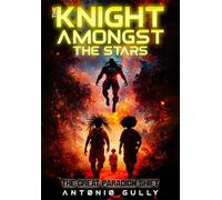 The Knight Amongst The Stars: The Great Paradigm Shift