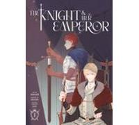 The Knight And Her Emperor Volume 1 (ebook)