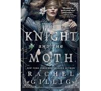 The Knight and the Moth: 1 (Stonewater Kingdom, 1)