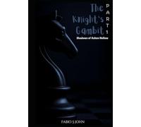 The Knight’s Gambit - Shadows of Ashen Hollow: (PART - 1)