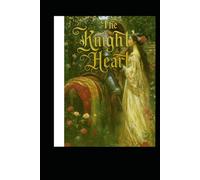 The Knight’s Heart