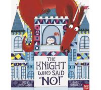 The Knight Who Said No!