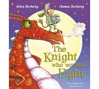 The Knight Who Wouldn't Fight: 1