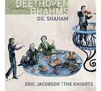 The Knights/Eric Jacobsen/Gil Shaham - Beethoven And Brahms Violin Concertos