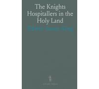 The Knights Hospitallers in the Holy Land