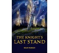 The Knight's Last Stand