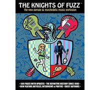 The Knights of Fuzz: the new garage & psychedelic music explosion