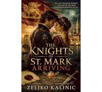 The Knights of St. Mark Arriving