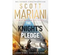 The Knight's Pledge: An epic historical adventure novel in the Will Bowman saga, from the Sunday Times bestselling author of the Ben Hope series (Will Bowman Series)