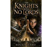 The Knights with No Lords: The One Called Gawain