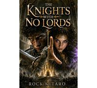 The Knights with No Lords: The One Called Gawain