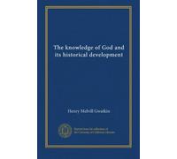 The knowledge of God and its historical development (v.1)