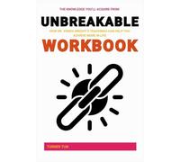 The Knowledge You’ll Acquire from Unbreakable Workbook: How Dr. Vonda Wright’s Teachings Can Help You Achieve More in Life
