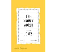The Known World American: A Novel: 14 (Harpercollins American Classics)