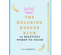 The Koloring Kueen's Klub: 30 Glam Babes from different cultures to color