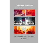 THE KON FEAVER & OLIVER STEELE SERIES, Books 1 - 3