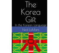 The Korea Gift: In the Korean Language
