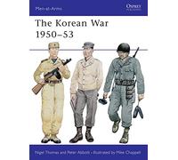The Korean War 1950-53: 174 (Men-at-Arms)