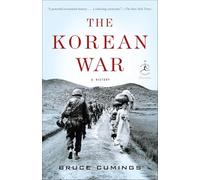 The Korean War: A History: 33 (Modern Library Chronicles)