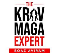THE KRAV MAGA EXPERT