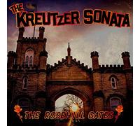 The Kreutzer Sonata - Rosehill Gates [Vinilo]