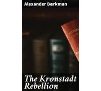 The Kronstadt Rebellion (ebook)