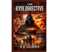 The Kyiv Directive: Terminal Vector