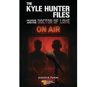 The Kyle Hunter Flies - Hunter And The Doctor Of Love