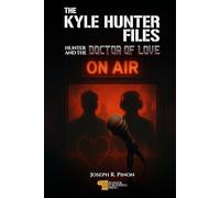 The Kyle Hunter Flies - Hunter And The Doctor Of Love