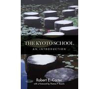The Kyoto School: An Introduction