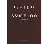 THE KYRUNA CODEX: SYMBION : VOLUME 1