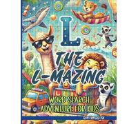 The L-mazing Word Search Adventure for Kids: Find Words, Solve Puzzles, and Color Laughing Llamas!