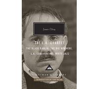 The La Quarter: James Ellroy (Everyman’s Library Contemporary Classics)