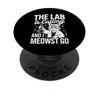 The Lab Is Calling and I Meowst Go Científico Nerd - PopSockets PopGrip Adhesivo