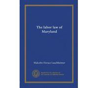 The labor law of Maryland